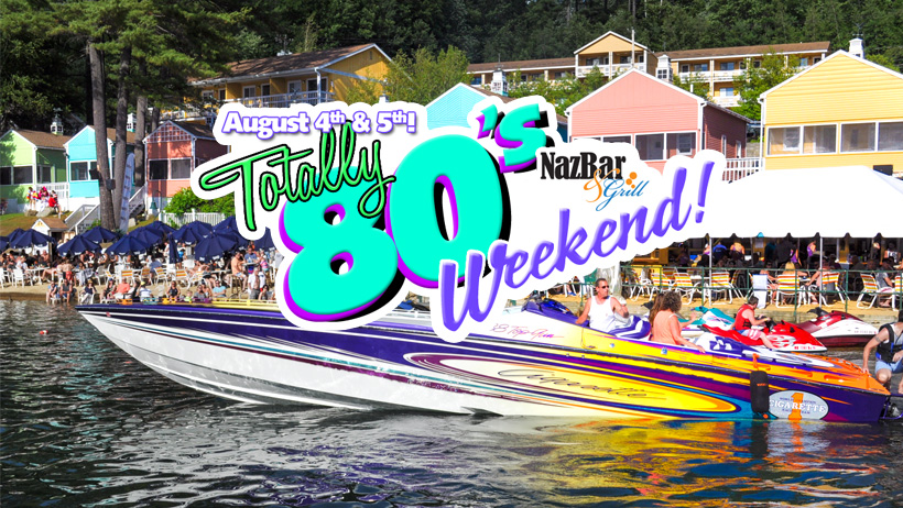 The NASWA Resort beach and speedboat. Text: August 4th and 5th! Totally 80's Weekend.