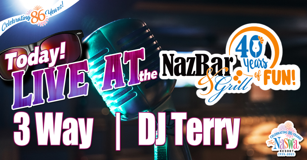 Live at the Nazbar and Grill - 3 Way and DJ Terry
