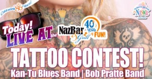 Live at the Nazbar and Grill - tattoo contest