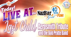 Live at the Nazbar and Grill - Last Child - Aerosmith Tribute