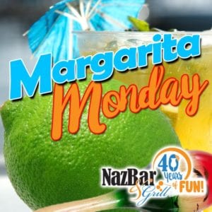 Margarita Monday at NazBar